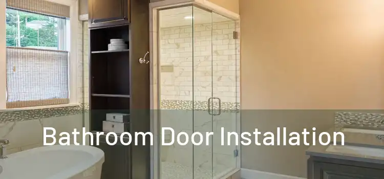 Bathroom Door Installation