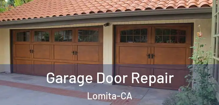  Garage Door Repair Lomita-CA